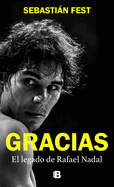 Gracias: El Legado de Rafael Nadal / Thank You: Rafa's Legacy