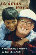 Gracias Per: A Missionary's Memoir