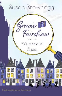 Gracie Fairshaw and the Mysterious Guest - 