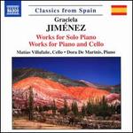 Graciela Jimnez: Works for Solo Piano; Works for Piano and Cello