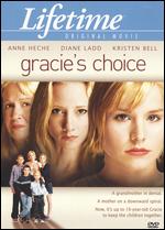 Gracie's Choice - Peter Werner
