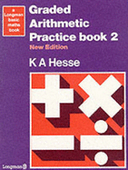 Graded Arithmetic Practice: Decimal and Metric Edition Pupils Book 2