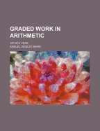 Graded Work in Arithmetic: 1st-8th Year