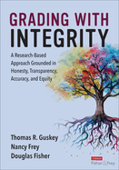 Grading with Integrity: A Research-Based Approach Grounded in Honesty, Transparency, Accuracy, and Equity