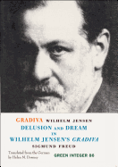 Gradiva: Delusion and Dream in Wilhelm Jensen's Gradiva