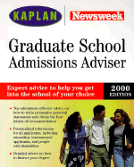 Graduate School Admissions Adviser 1999: Selection, Admissions, Financial Aid