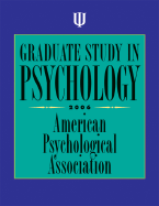 Graduate Study in Psychology - American Psychological Association (Creator)