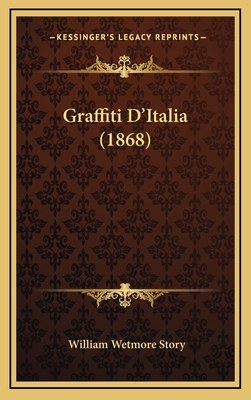 Graffiti D'Italia (1868) - Story, William Wetmore