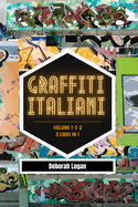 Graffiti italiani volume 1/2/3: 3 libri in 1