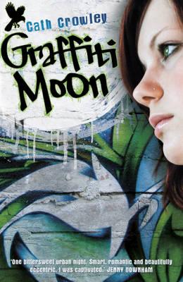 Graffiti Moon - Crowley, Cath