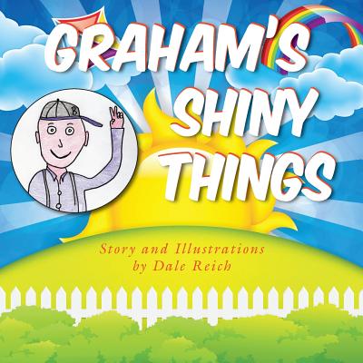 Graham's Shiny Things - Reich, Dale