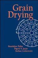 Grain Drying: Theory and Practice