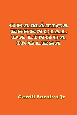 Gramtica Essencial Da L?ngua Inglesa - Saraiva Junior, Gentil