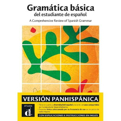 Gramatica basica del estudiante de espanol: A Comprehensive Review of Spanish Grammar - 