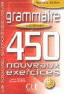 Grammaire. 450 Nouveaux Exercices. Niveau Debutant. Le Nouvel Entrainez-Vous. (Lernmaterialien) - Evelyne Sirejols