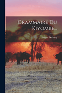 Grammaire Du Kiyombe...