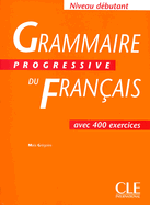 Grammaire Progressive Du Francais: Debutant