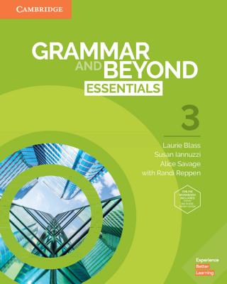 Grammar and Beyond Essentials Level 3 Student's Book with Online Workbook - Blass, Laurie, and Iannuzzi, Susan, and Savage, Alice