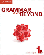Grammar and Beyond Level 1 Student's Book B, Workbook B, and Writing Skills Interactive Pack - Reppen, Randi, and Vrabel, Kerry S., and Cahill, Neta