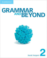 Grammar and Beyond Level 2 Student's Book and Writing Skills Interactive Pack - Reppen, Randi, and Cahill, Neta, and Hodge, Hilary
