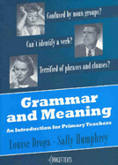 Grammar and Meaning: An Introduction for Primary Teachers