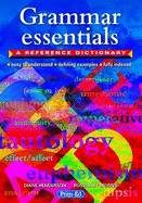 Grammar Essentials: A Reference Dictionary - Henderson, Diane, and Morris, Rosemary