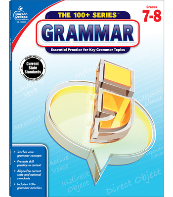 Grammar, Grades 7 - 8: Volume 11 - Carson Dellosa Education (Compiled by)