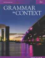 Grammar in Context 3: Split Text B: Lessons 6 - 10