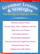 Grammar Lessons and Strategies That Strengthen Students Writing