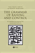 Grammar of Raising and Control - Davies, William D, and Dubinsky, Stanley