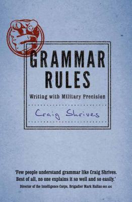 Grammar Rules: Grammar Rules - Shrives, Craig