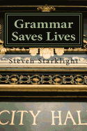 Grammar Saves Lives: Professional Writing for Law Enforcement Officers
