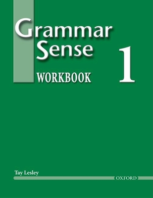 Grammar Sense 1 - Lesley, Tay, and Bland, Susan Kesner