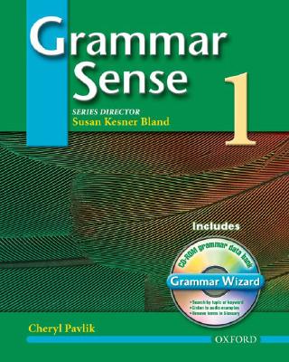 Grammar Sense 1 - Pavlik, Cheryl, and Bland, Susan Kesner (Editor)