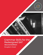 Grammar Skills for the Redesigned Sat-Second Edition