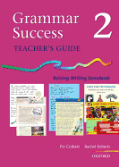 Grammar Success: Level 2: Teacher's Guide 2