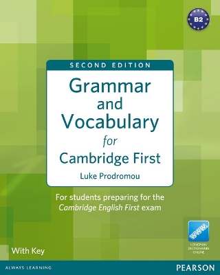 Grammar & Vocabulary for FCE 2nd Edition with key + access to Longman Dictionaries Online - Prodromou, Luke