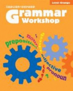 Grammar Workshop: Grade 4, Level Orange