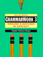 Grammarwork 3: English Exercises in Context