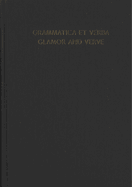 Grammatica Et Verba: Glamor and Verve: Studies in South Asian, Historical, and Indo-European Linguistics in Honor of Hans Henrich Hock on the Occasion of His Seventy-Fifth Birthday
