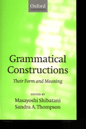 Grammatical Constructions: Their Form and Meaning