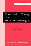 Grammatical Theory and Romance Languages: Selected Papers from the 25th Linguistic Symposium on Romance Languages (Lsrl XXV) Seattle, 2-4 March 1995