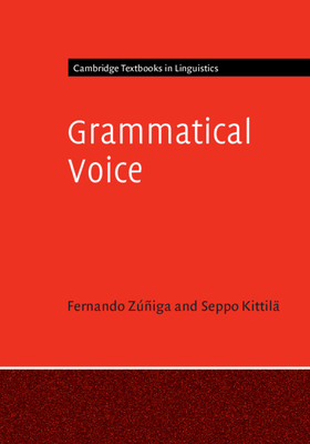 Grammatical Voice - Ziga, Fernando, and Kittil, Seppo
