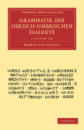 Grammatik Der Oskisch-Umbrischen Dialekte 2 Volume Set - Planta, Robert von