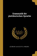 Grammatik Der Plattdeutschen Sprache