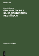 Grammatik Des Samaritanischen Hebrisch