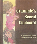 Grammie's Secret Cupboard - Reynolds, Cynthia Furlong