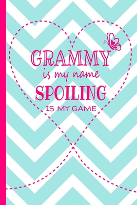 Grammy Is My Name Spoiling Is My Game: Grandma Journal 120 page Lined Turquoise and White Chevron Pattern Butterfly Notebook for Daily Diary Writing or Notepad - Perfect Mother's Day Birthday or Christmas Gift for Grandmother - Notebooks and Journals, Noteworthy