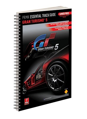 Gran Turismo 5: PRIMA Essential Track Guide - Sugawara, Akitomo