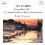 Granados: Piano Music, Vol. 3